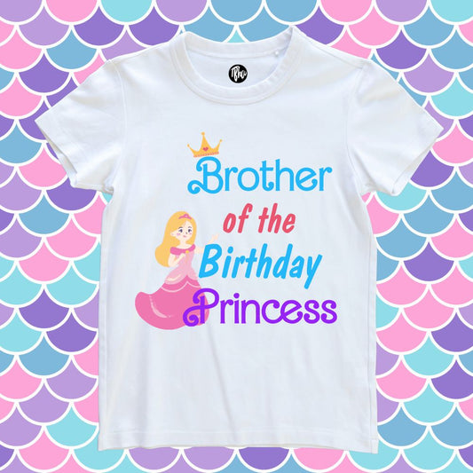 Brother of the Birthday Princess T-Shirt - T Bhai