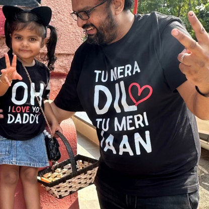 Tu Mera Dil Tu Meri Jaan Twinning T-Shirts for Father Son / Father Daughter