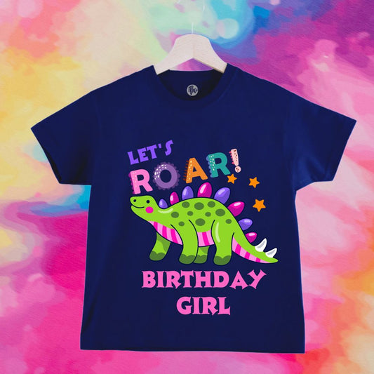 Let's Roar Dino Theme Birthday Girl T-Shirt - T Bhai