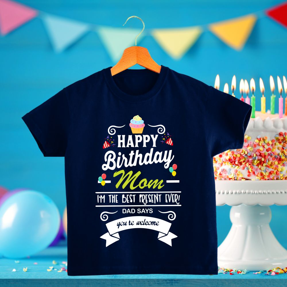 Happy Birthday Mom Romper / T-Shirt for Kids - T Bhai