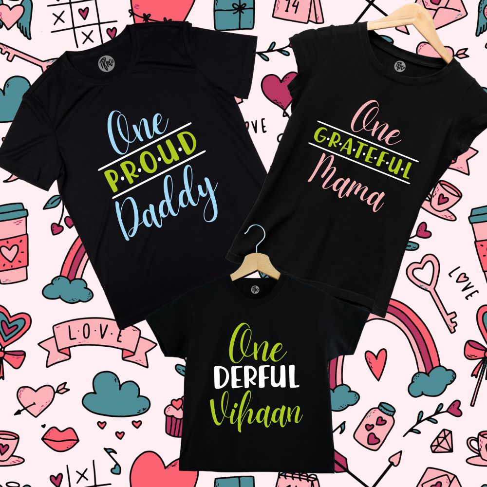 One Proud Daddy One Grateful Mama One Derful Baby Customised First Birthday T-Shirts - T Bhai