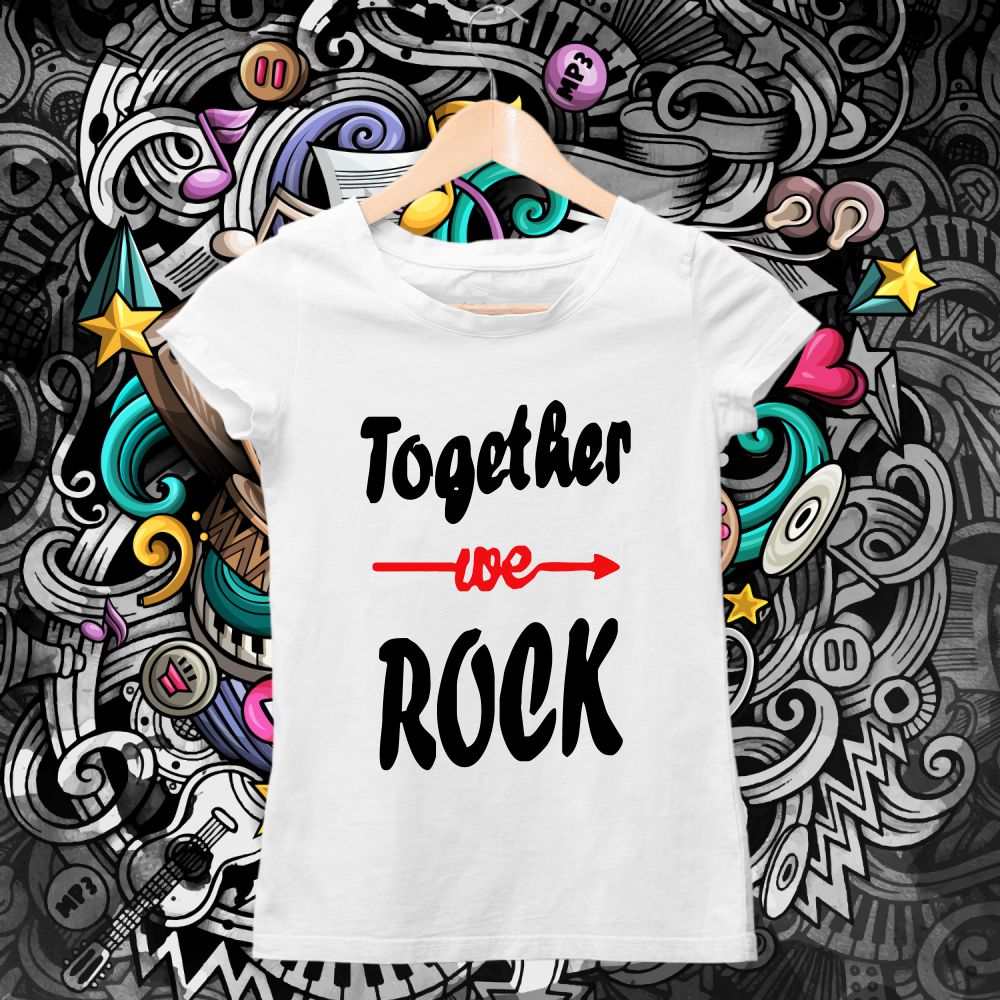 Together We Rock T-Shirts for the Family - T Bhai
