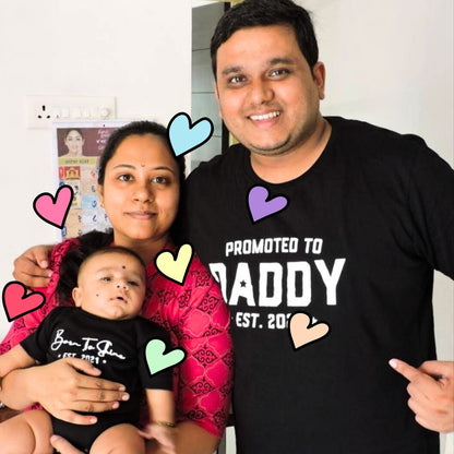 Promoted to Daddy and Born to Shine Father Son/Father Daughter T-Shirts - T Bhai