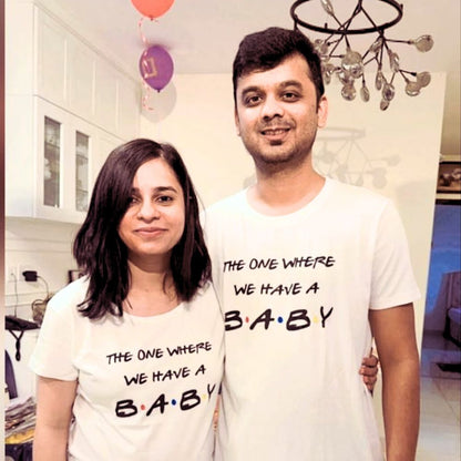 The One Where We Have A Baby Friends Theme Pregnancy Photo Shoot Couple T-Shirt - T Bhai