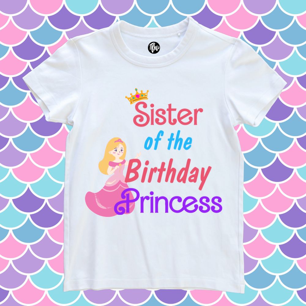 Sister of the Birthday Princess T-Shirt