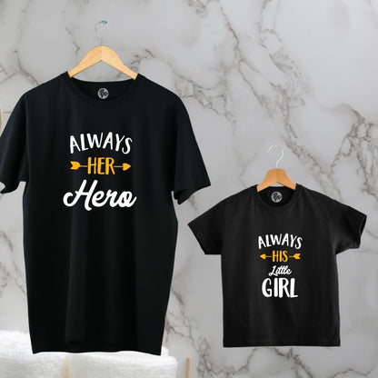 Always Her Hero and Always His Little Girl Father Daughter T-Shirts - T Bhai