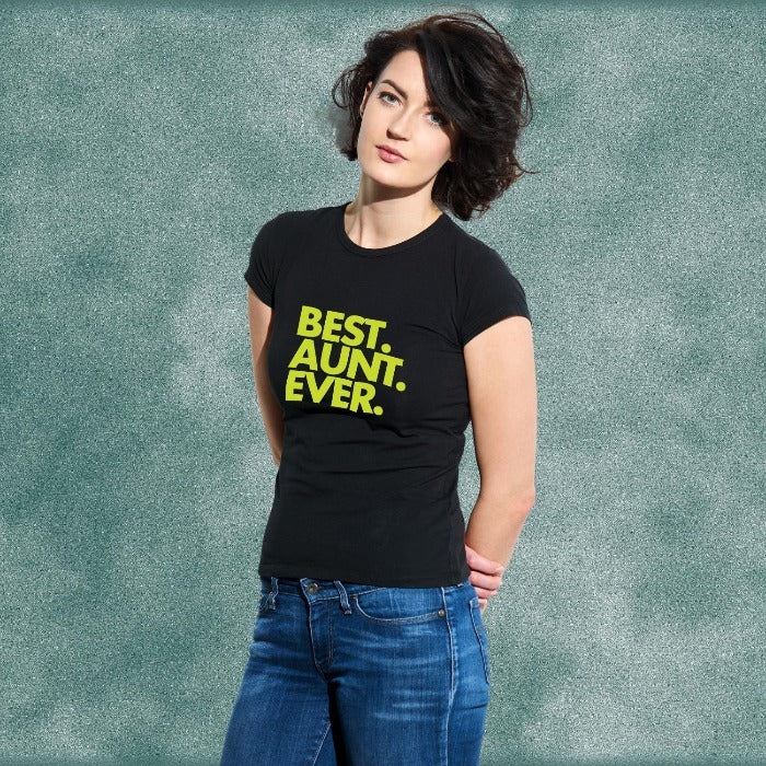 Best Aunt Ever T-Shirt for Women - T Bhai