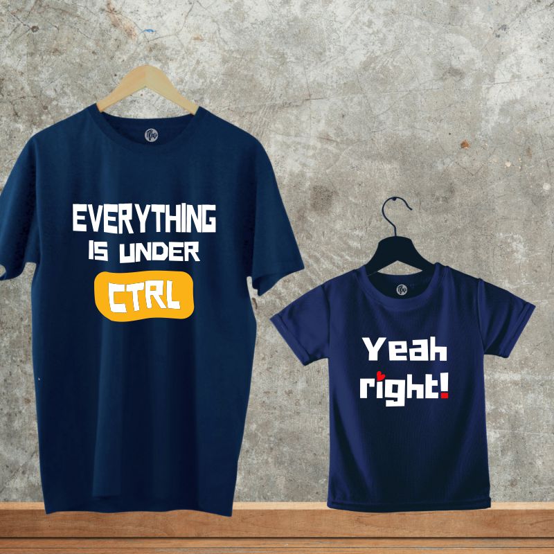 Everything is Under Control & Yeah Right Sarcastic Combo Father Son & Daughter T-Shirt & Romper - T Bhai