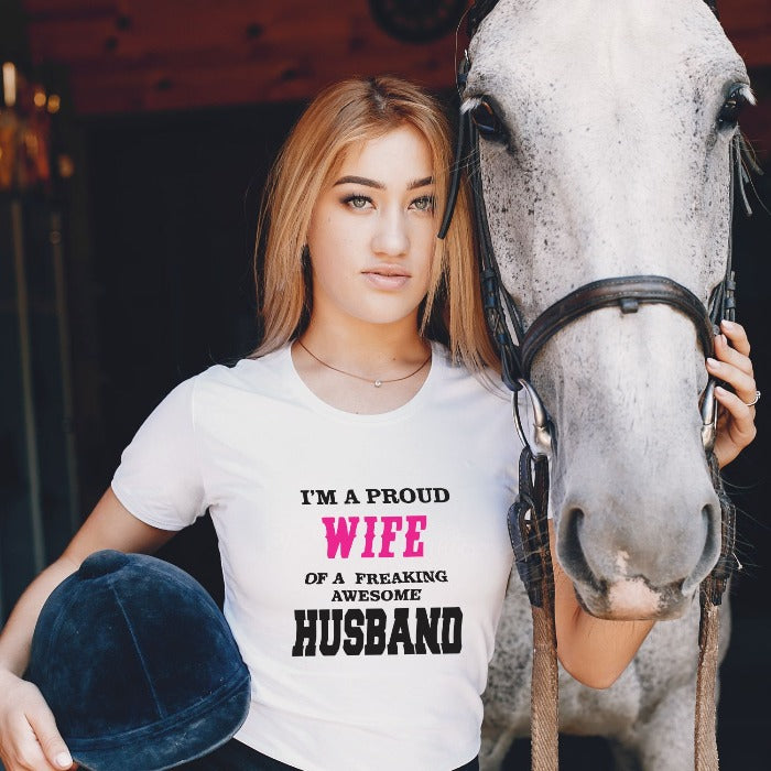 Proud Wife of a Freaking Awesome Husband T-Shirt for Women - T Bhai