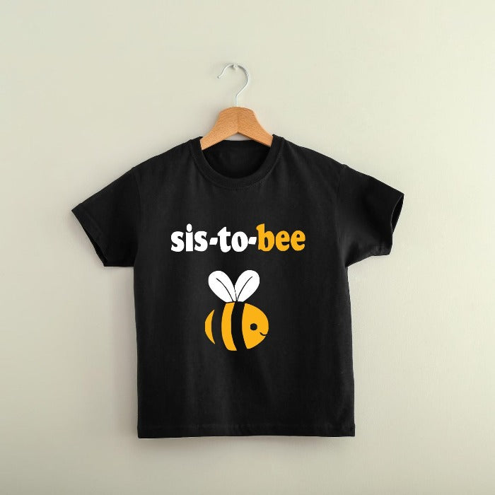 Mom to Bee Dad to Bee Pregnancy Announcement - Sis to Bee T-Shirt - T Bhai