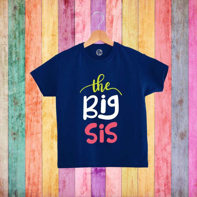 The Big Sis Sibling T-Shirt - T Bhai